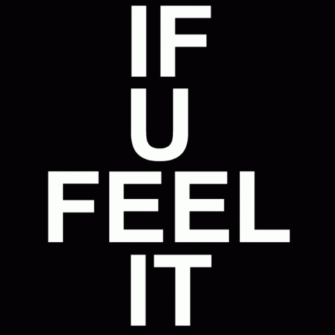 If U Feel It | DJ Your Body