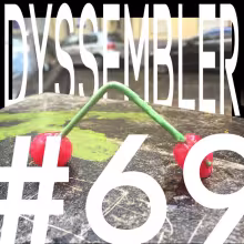 Dyssembler Radio #69 | DJ Your Body